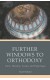 Further Windows to Orthodoxy: Faith, Worship, Science and Pilgrimage by Guy Freeland